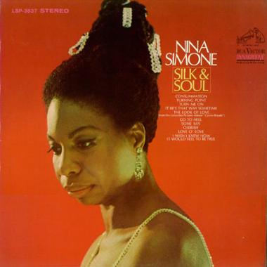 Nina Simone -  Silk and Soul